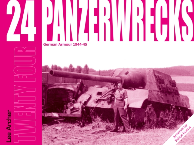 Panzerwrecks 24, Paperback / softback Book