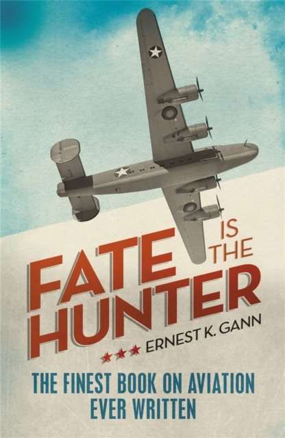 Fate is the Hunter, Paperback / softback Book