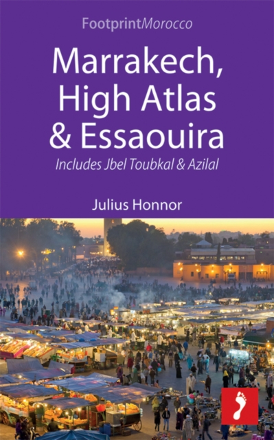 Marrakech, High Atlas & Essaouira : Includes Jbel Toubkal and Azilal, EPUB eBook