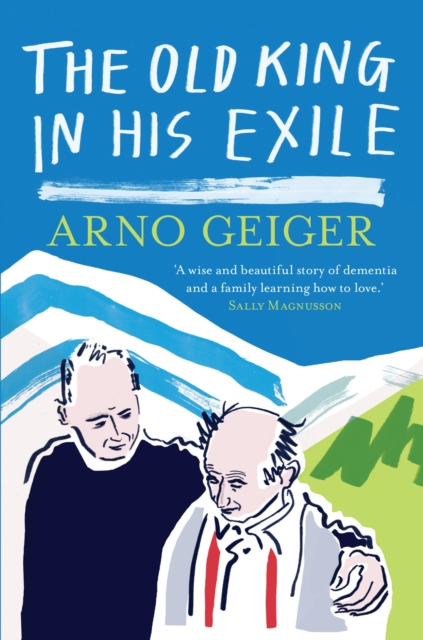 The Old King in his Exile : Shortlisted for the Schlegel-Tieck Prize, Paperback / softback Book