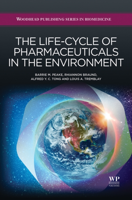 The Life-Cycle of Pharmaceuticals in the Environment, EPUB eBook