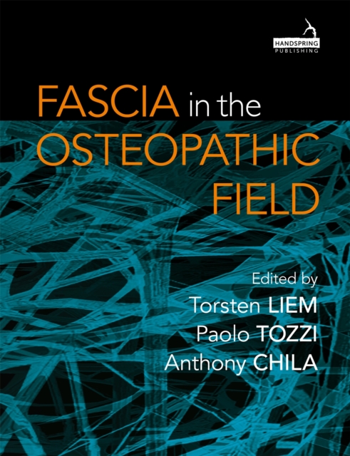 Fascia in the Osteopathic Field, Paperback / softback Book