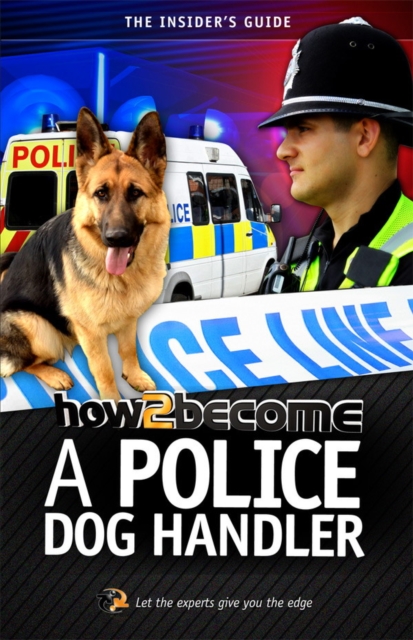 How To Become A Police Dog Handler, EPUB eBook