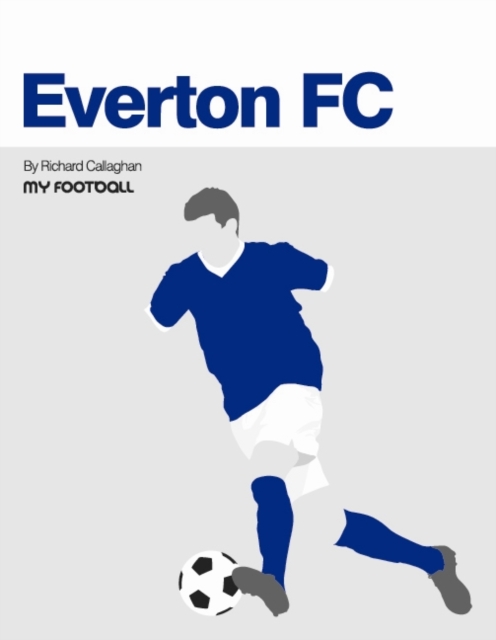 Everton FC, Paperback / softback Book