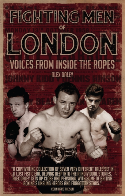 Fighting Men of London : Voices from Inside the Ropes, EPUB eBook