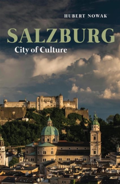 Salzburg : City of Culture, Hardback Book