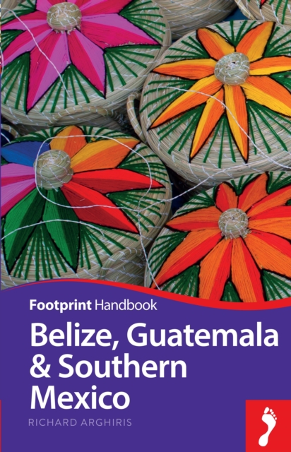 Belize, Guatemala & Southern Mexico, EPUB eBook