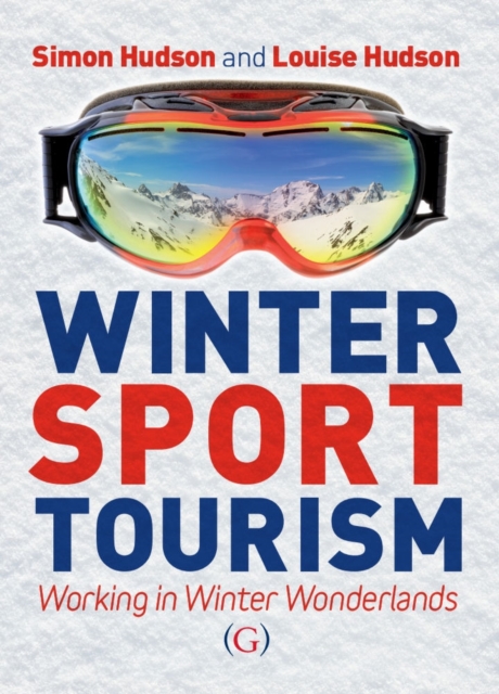 Winter Sport Tourism : Working in Winter Wonderlands, PDF eBook