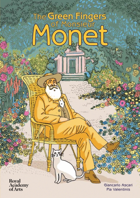 Green Fingers of Monsieur Monet, Hardback Book