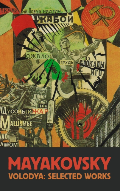 Vladimir Mayakovsky : Selected Works, Paperback / softback Book