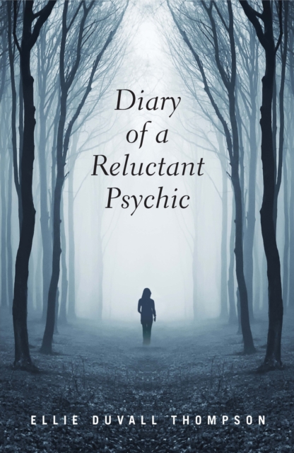 Diary of a Reluctant Psychic, EPUB eBook