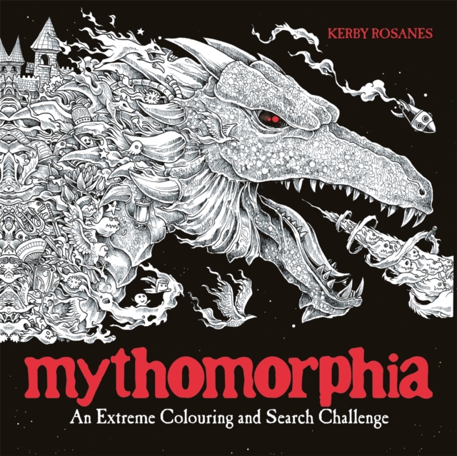 Mythomorphia : An Extreme Colouring and Search Challenge, Paperback / softback Book