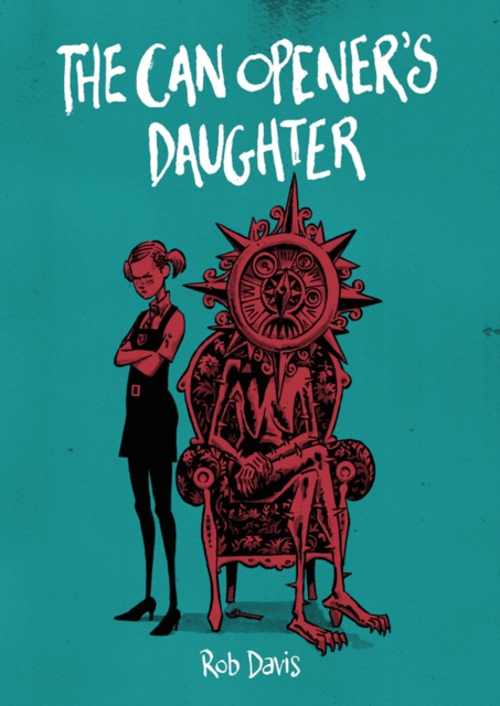 The Can Opener's Daughter, Paperback / softback Book