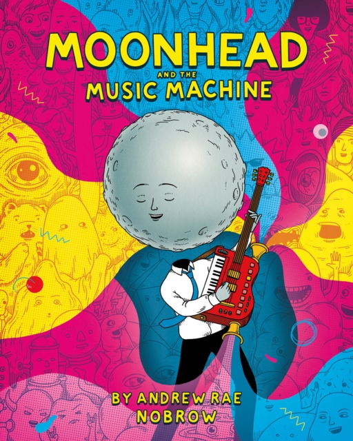 Moonhead and the Music Machine, Paperback / softback Book