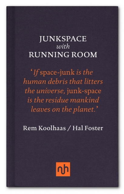 Junkspace with Running Room, EPUB eBook