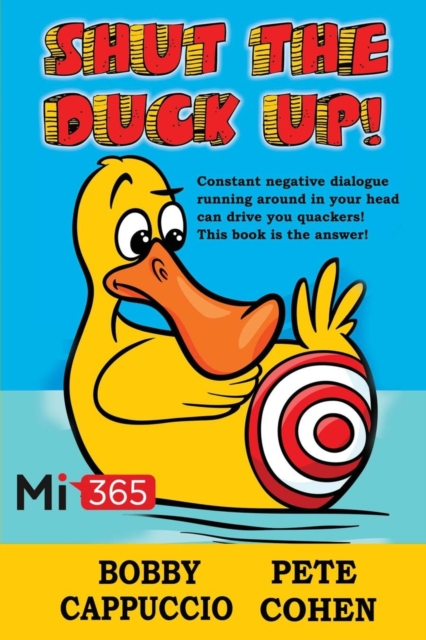 Shut the Duck Up!, Paperback / softback Book