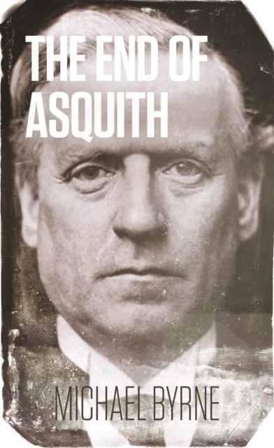 The End of Asquith, EPUB eBook