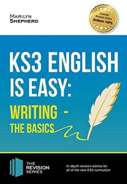 KS3: English is Easy - Writing (the Basics). Complete Guidance for the New KS3 Curriculum, Paperback / softback Book