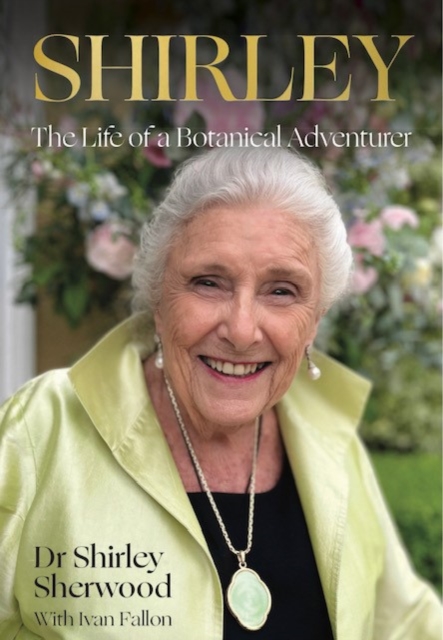 Shirley : The Life of a Botanical Adventurer, Hardback Book