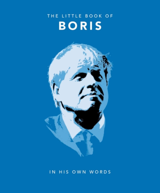 The Little Book of Boris : In His Own Words, Hardback Book
