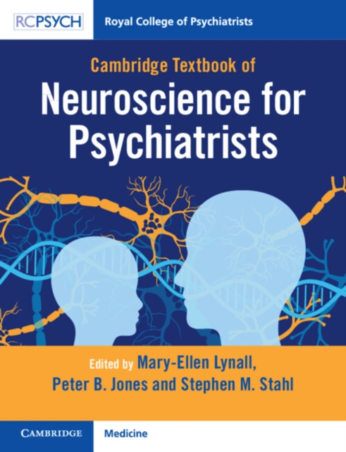 Cambridge Textbook of Neuroscience for Psychiatrists, Paperback / softback Book