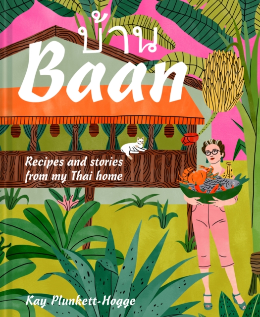 Baan : Recipes and stories from my Thai home, EPUB eBook