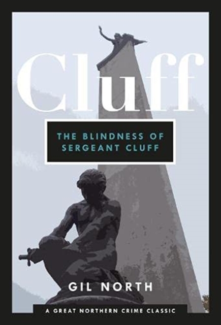 The Blindness of Sergeant Cluff, Paperback / softback Book