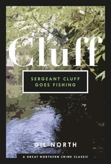 Sergeant Cluff Goes Fishing, Paperback / softback Book