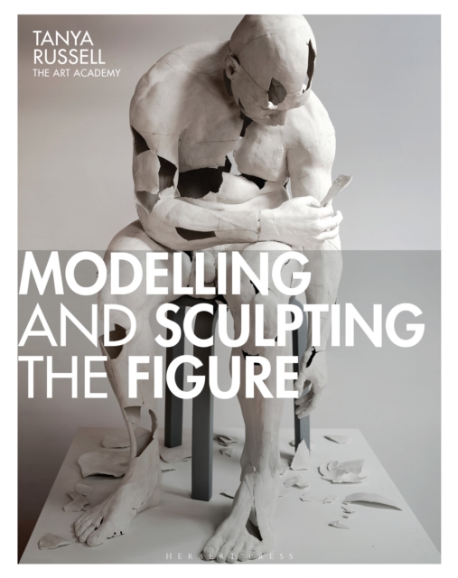 Modelling and Sculpting the Figure, Paperback / softback Book