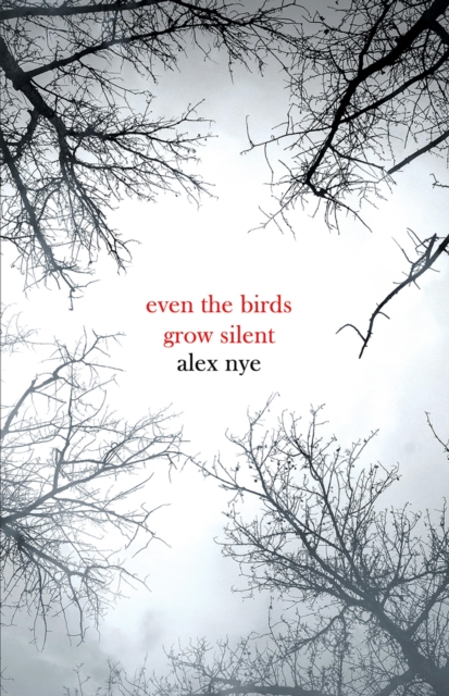 Even the Birds Grow Silent, EPUB eBook