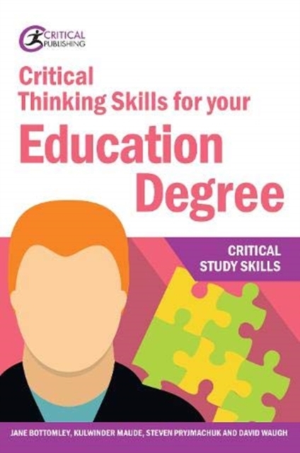 Critical Thinking Skills for your Education Degree, Paperback / softback Book