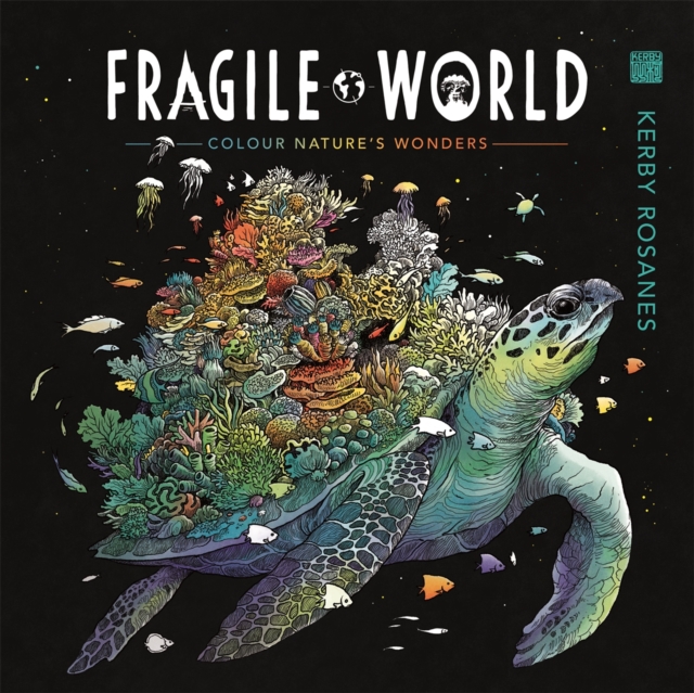 Fragile World : Colour Nature's Wonders, Paperback / softback Book