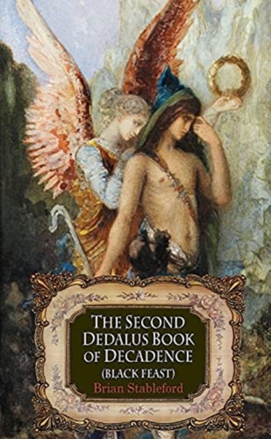 The Second Dedalus Book of Decadence : The Black Feast, Paperback / softback Book