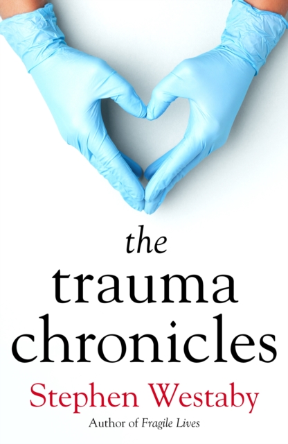 The Trauma Chronicles, EPUB eBook