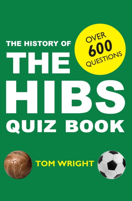 The History of Hibs Quiz Book, EPUB eBook
