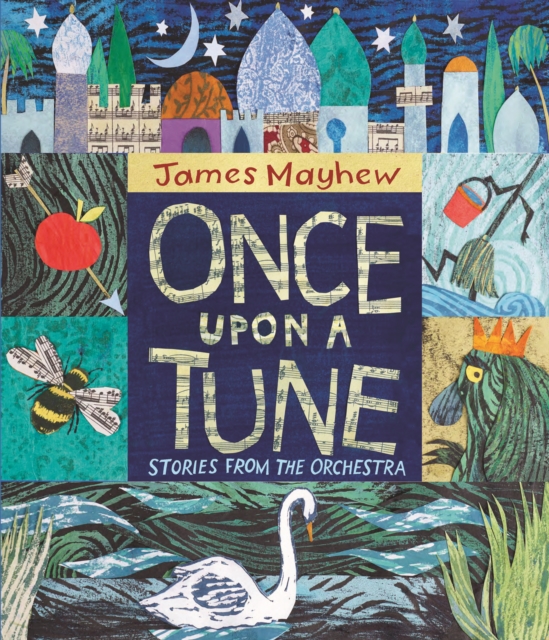 Once Upon a Tune : Stories from the Orchestra, Hardback Book