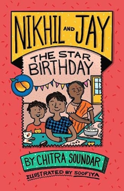 Nikhil and Jay: The Star Birthday, Paperback / softback Book