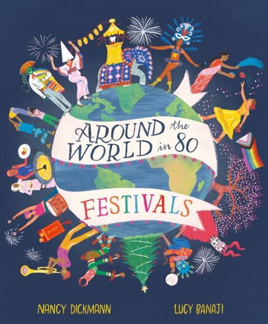 Around the World in 80 Festivals, Hardback Book