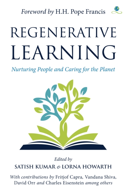 Regenerative Learning : Nurturing People and Caring for the Planet, Hardback Book