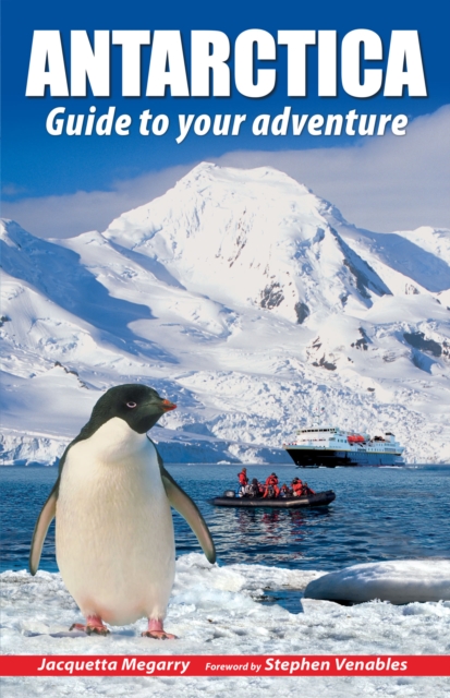 Antarctica : Guide to your adventure, Paperback / softback Book