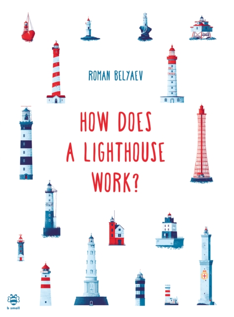 How Does a Lighthouse Work?, Paperback / softback Book