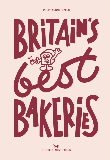 Britain's Best Bakeries, Hardback Book