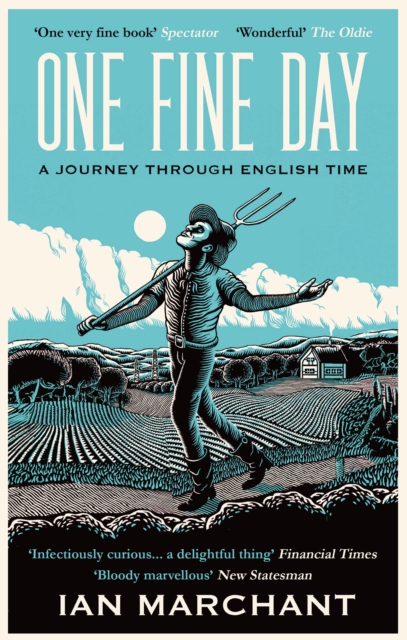 One Fine Day : A Journey Through English Time, Paperback / softback Book