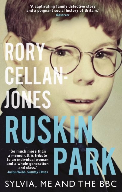 Ruskin Park : Sylvia, Me and the BBC, Paperback / softback Book