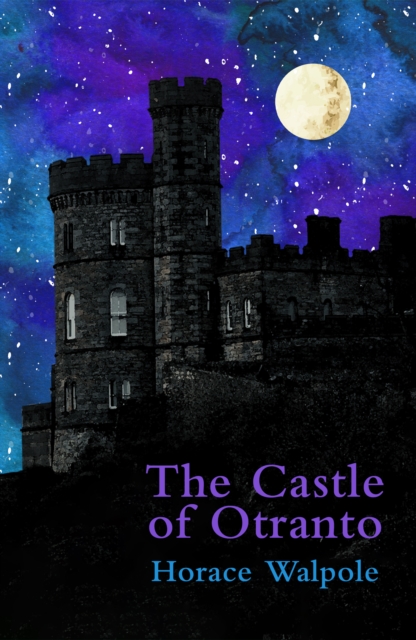 The Castle of Otranto (Legend Classics), Paperback / softback Book