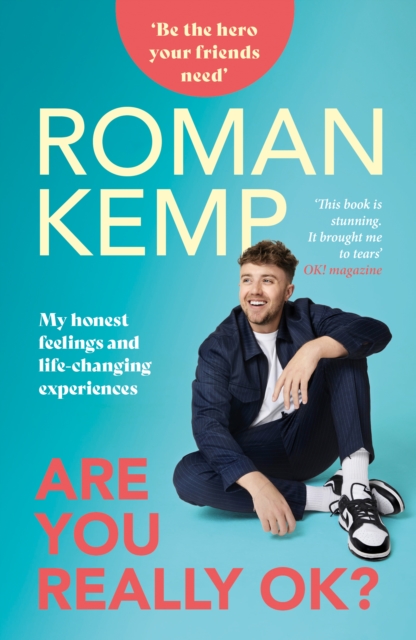 Roman Kemp: Are You Really OK?, Paperback / softback Book