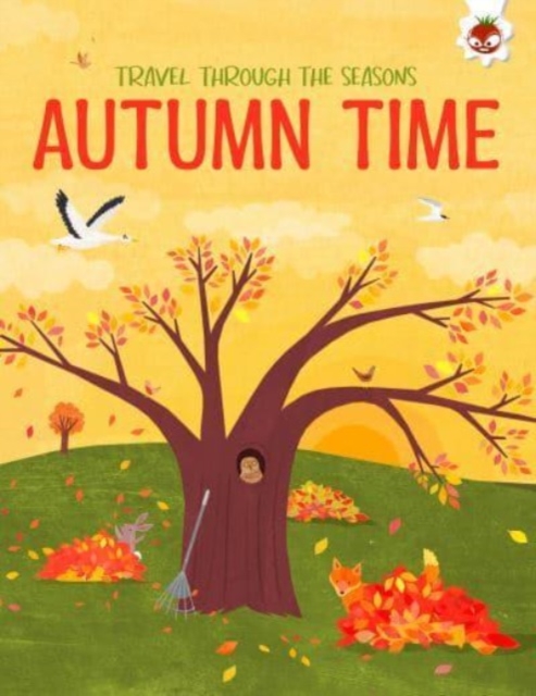 AUTUMN TIME Travel Through The Seasons : STEM, Paperback / softback Book