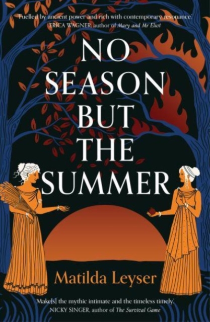 No Season but the Summer, Paperback / softback Book