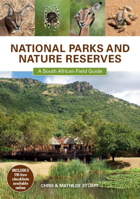 National Parks and Nature Reserves: A South African Field Guide, PDF eBook