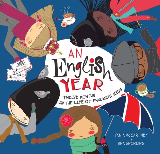 An English Year : Twelve Months in the Life of England's Kids, Hardback Book